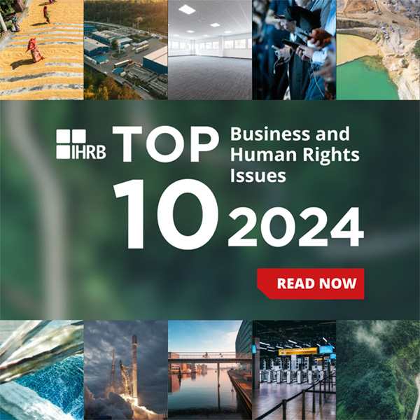 Top 10 Business and Human Rights Issues 2024
